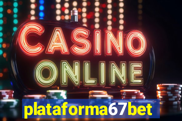 plataforma67bet.com