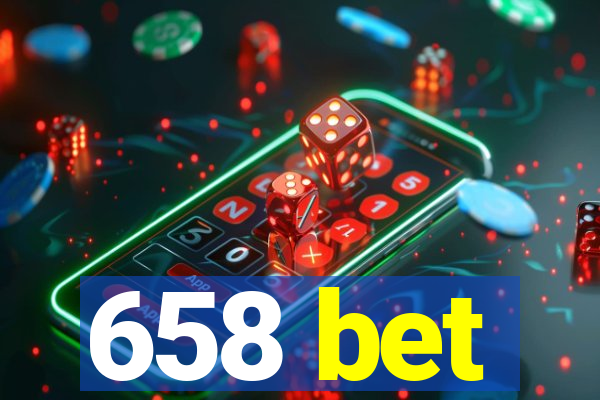 658 bet