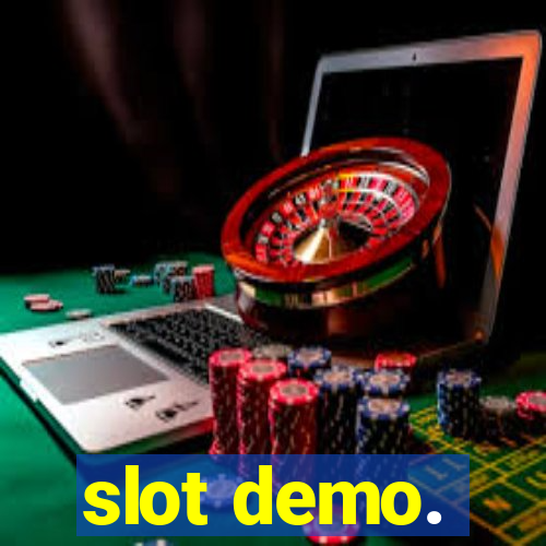 slot demo.