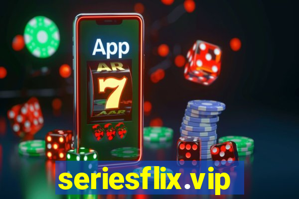 seriesflix.vip