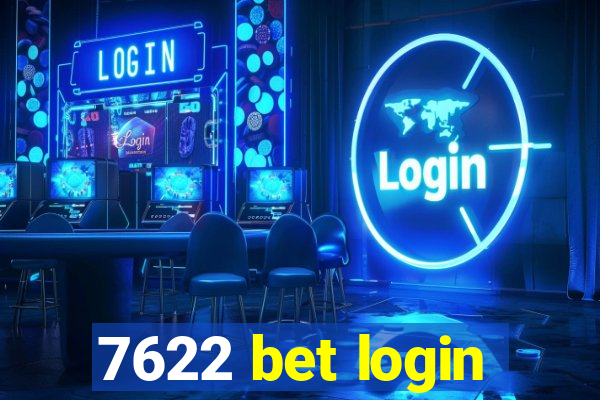 7622 bet login