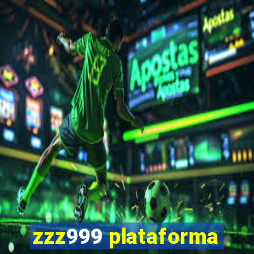 zzz999 plataforma