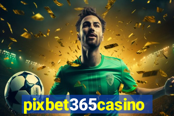 pixbet365casino