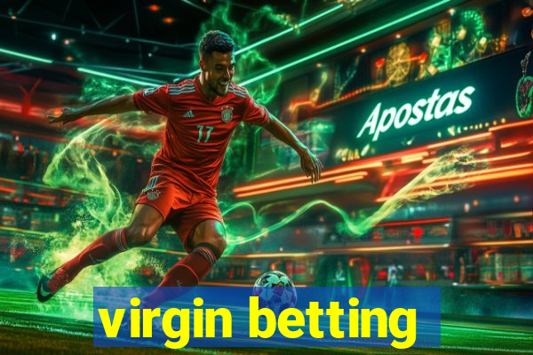 virgin betting