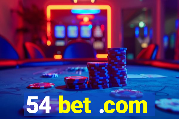 54 bet .com