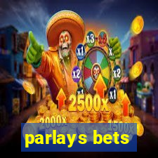 parlays bets