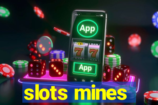 slots mines