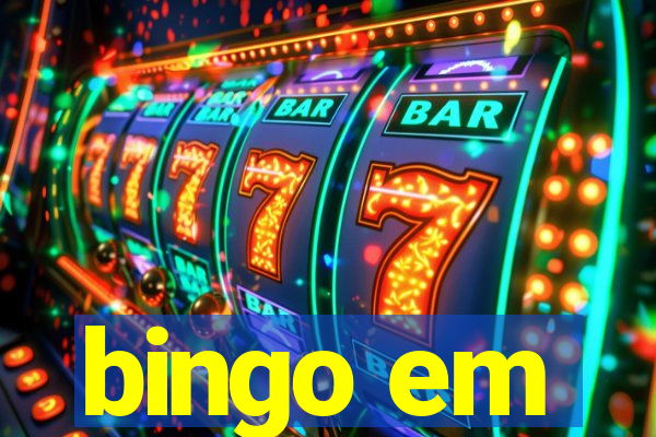 bingo em