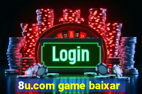 8u.com game baixar