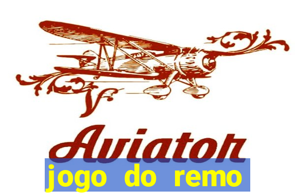 jogo do remo online gratis