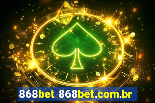 868bet 868bet.com.br