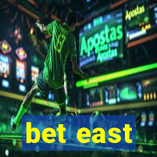 bet east