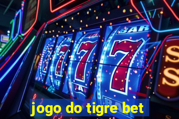 jogo do tigre bet