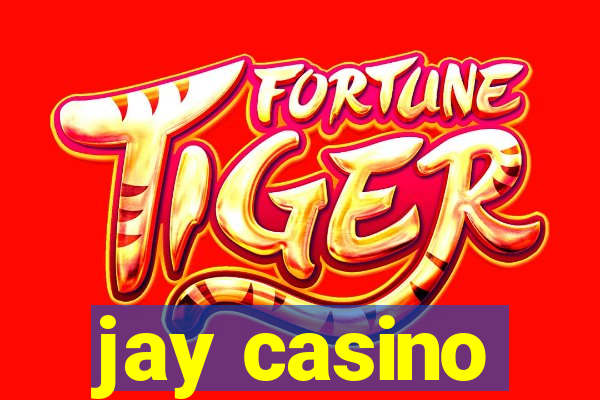 jay casino