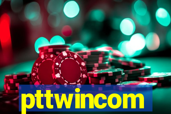 pttwincom