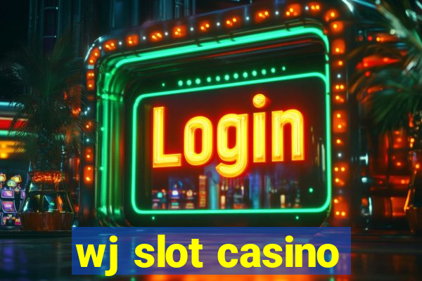 wj slot casino