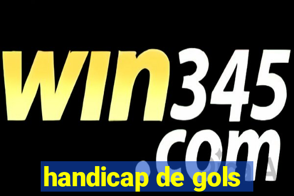 handicap de gols