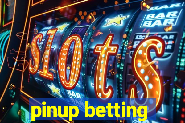 pinup betting