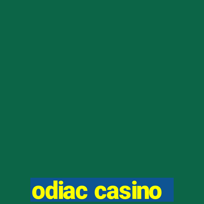 odiac casino