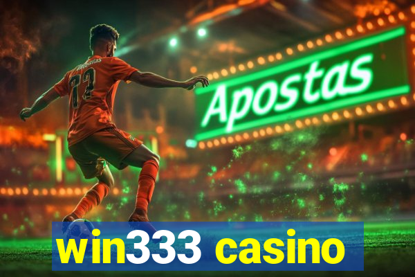 win333 casino