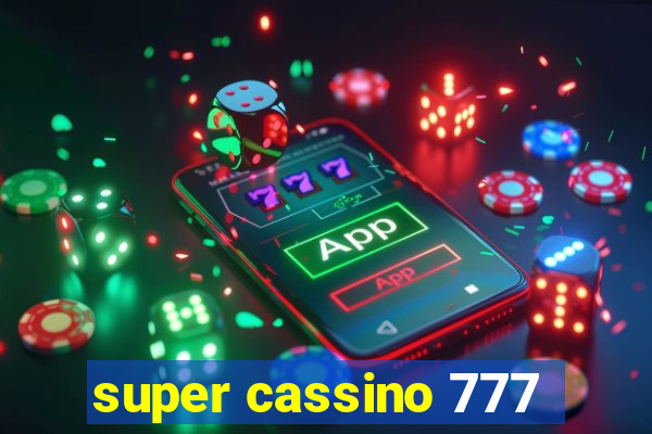 super cassino 777