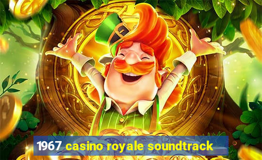 1967 casino royale soundtrack