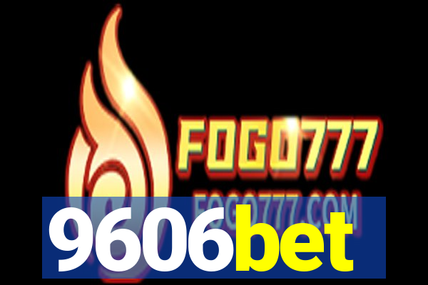 9606bet