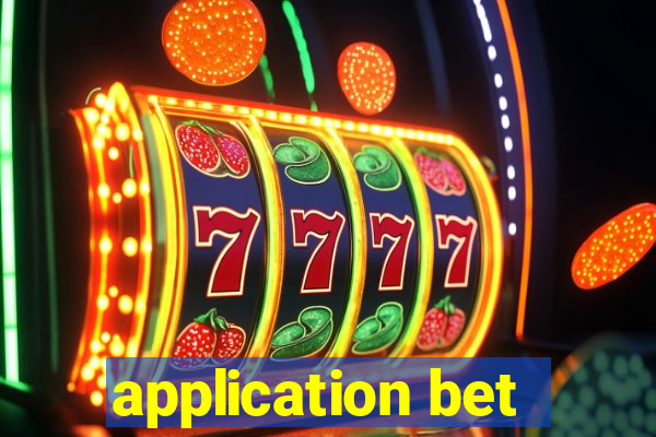 application bet