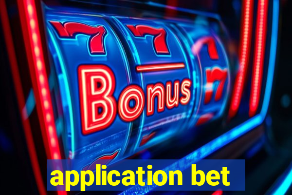 application bet