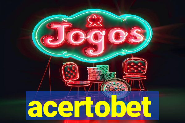 acertobet