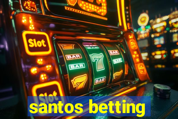 santos betting