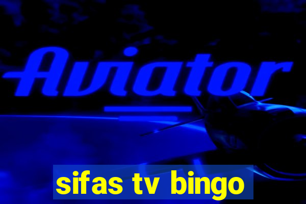 sifas tv bingo