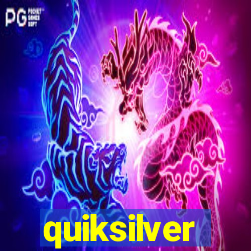 quiksilver