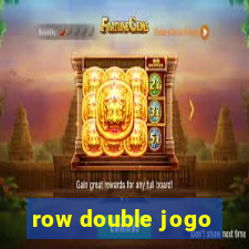 row double jogo