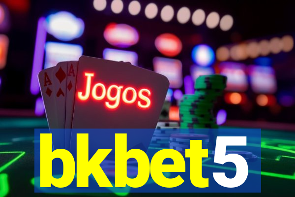 bkbet5