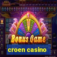 croen casino