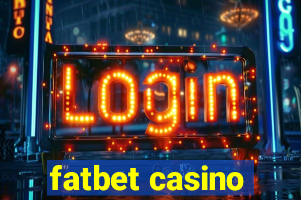 fatbet casino