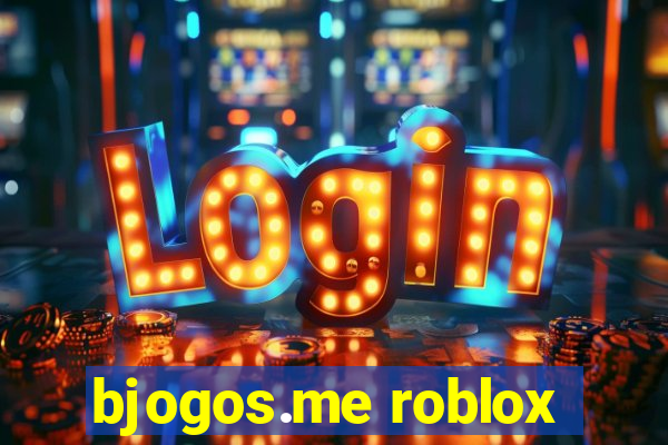 bjogos.me roblox