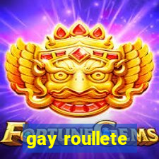 gay roullete