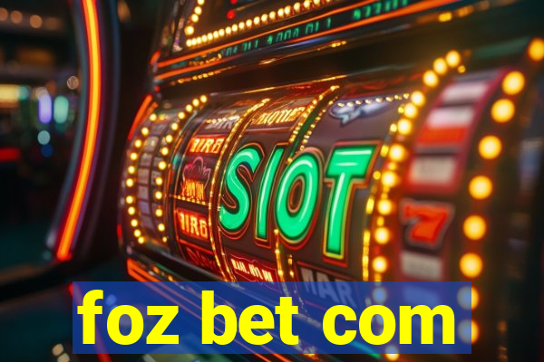 foz bet com