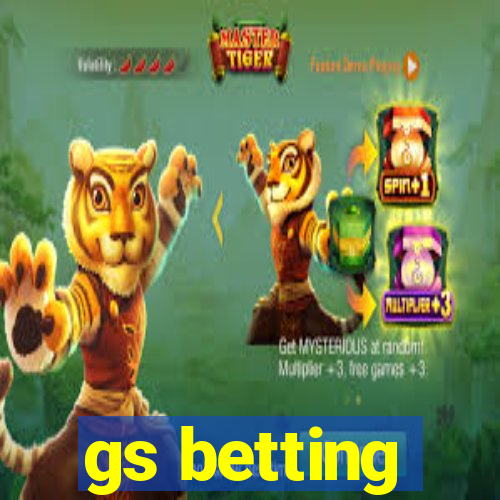 gs betting