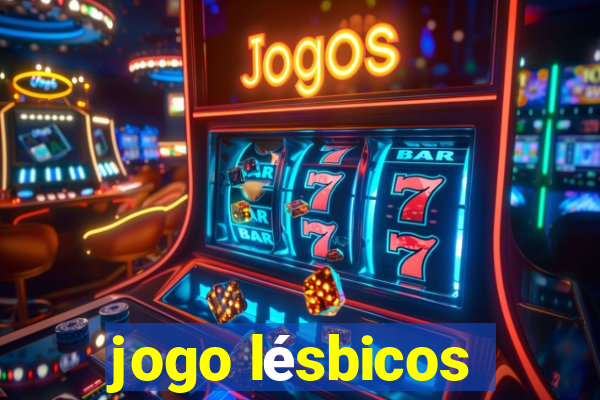 jogo lésbicos