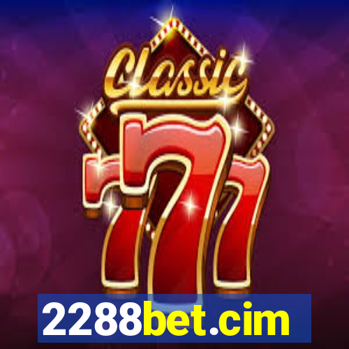 2288bet.cim