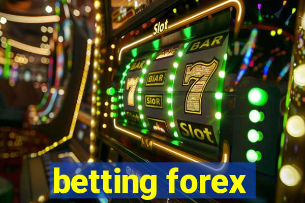 betting forex