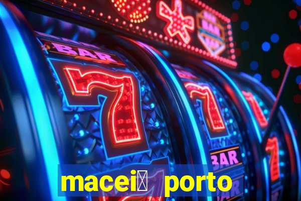 macei贸 porto seguro dist芒ncia