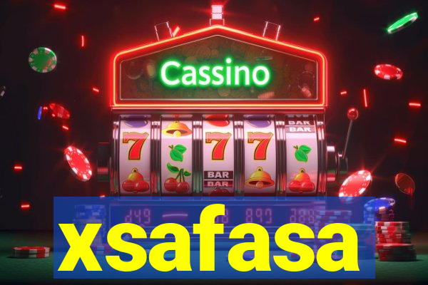 xsafasa