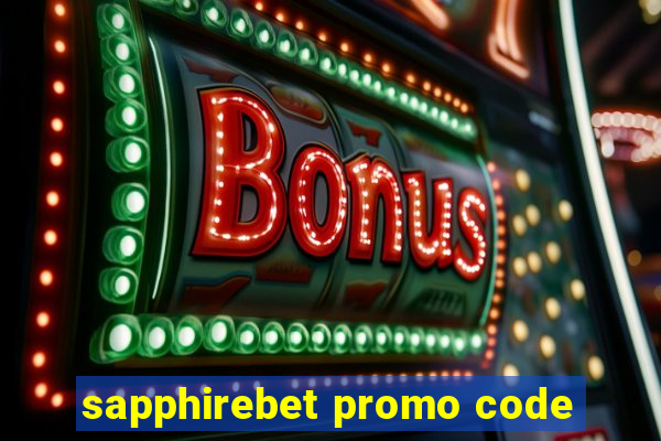 sapphirebet promo code