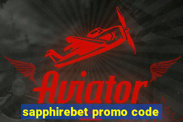 sapphirebet promo code