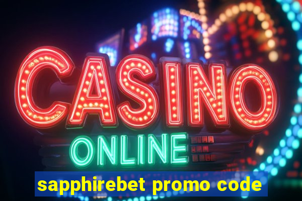 sapphirebet promo code