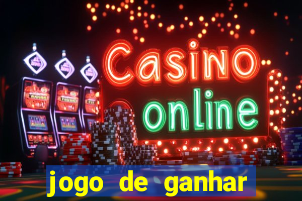 jogo de ganhar dinheiro slots